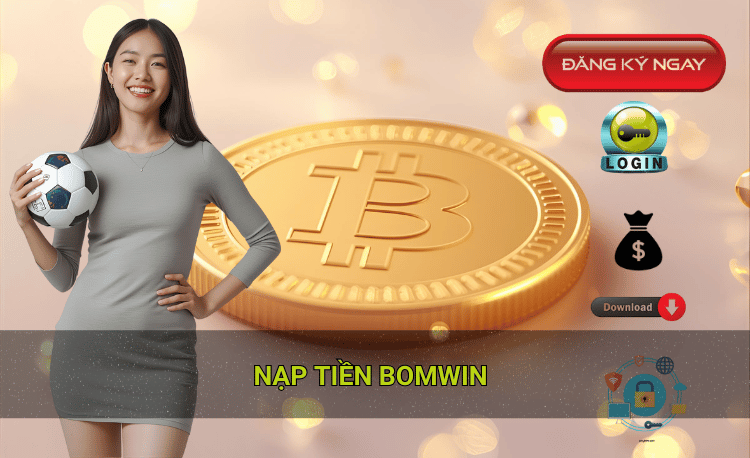 Nạp tiền Bomwin: 5 phương thức siêu tốc + thưởng 100% 3 Lưu ý quan trọng khi nạp tiền Bomwin để giao dịch an toàn