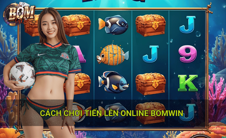 Cách chơi tiến lên online cho ngừoi mới