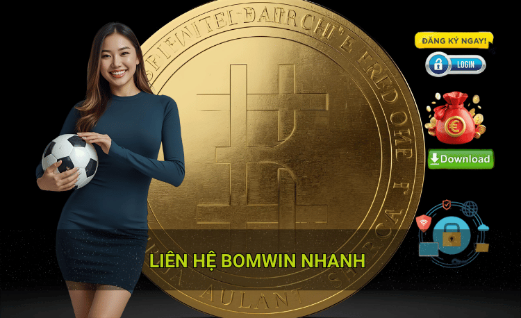 Các kênh liên hệ Bomwin nhanh nhất hiện nay
