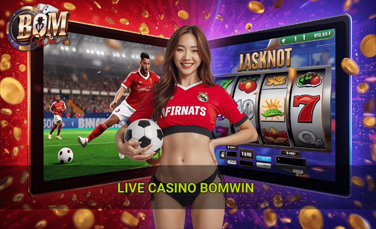 Live casino Bomwin - Trải nghiệm dealer thật, cược thắng lớn 3 Tối ưu cơ hội thắng tại live casino Bomwin