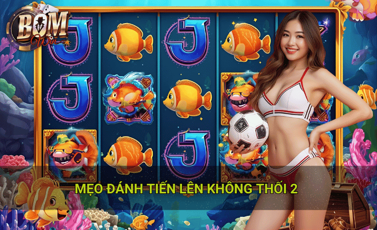 Mẹo đánh tiến lên không thối 2 bằng cách đọc bài đối thủ